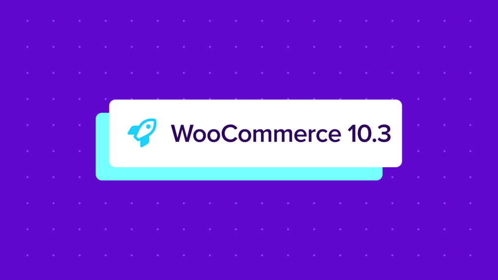 WooCommerce 10.3 更新:COGS 正式上線及 MCP 測試版-光子波動網 | 專業WordPress修復服務,全球范圍,快速響應